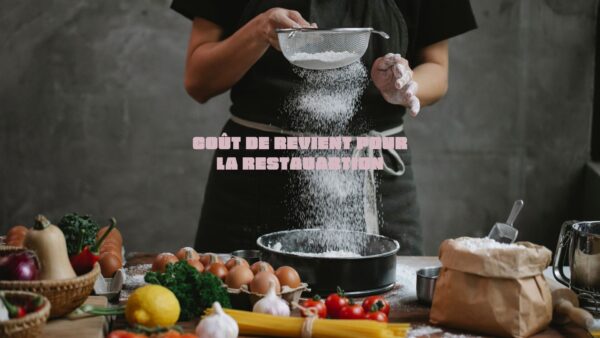 Coût de revient pour la restauration à emporter